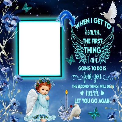 when i get to heaven Photo frame effect