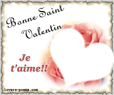 bonne saint valentin Fotomontāža