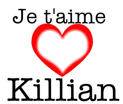 Je T'aime Killian Fotomontage