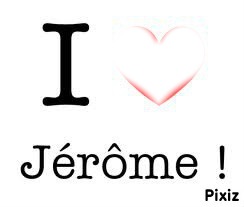 je t aime jerome Fotomontaža