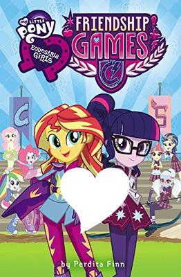 Equestria Girls : Friendship Games