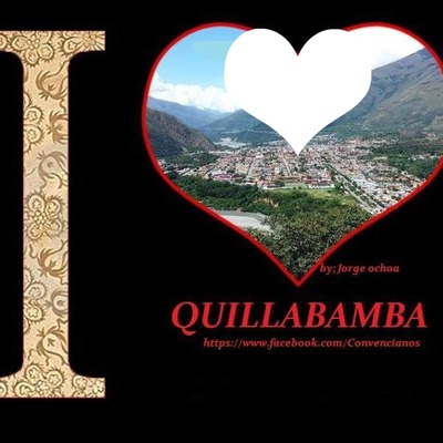 Te Amo Quillabamba Montaje fotografico