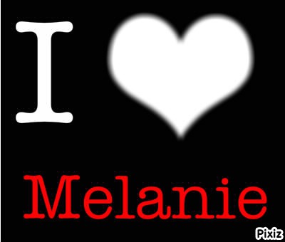 I love melanie Photo frame effect