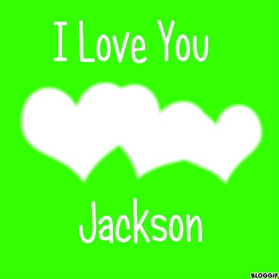 I Love You Jackson Fotomontagem