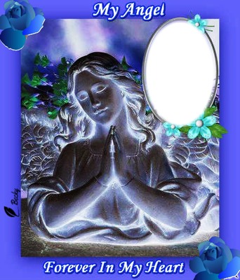 my angel ' forever in my heart Photo frame effect