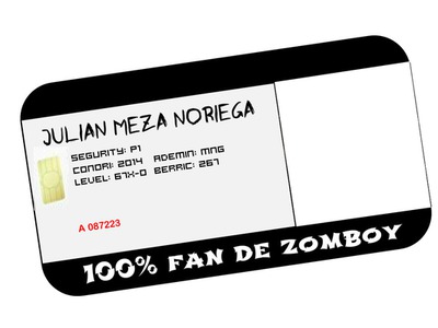 Julian Meza N 100% Fan De ZOMBOY Fotomontage