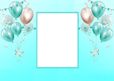 marco cumpleaños, fondo turquesa y globos. Fotomontaža
