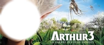 Arthur 3 La Guerre des Deux Mondes Fotomontage