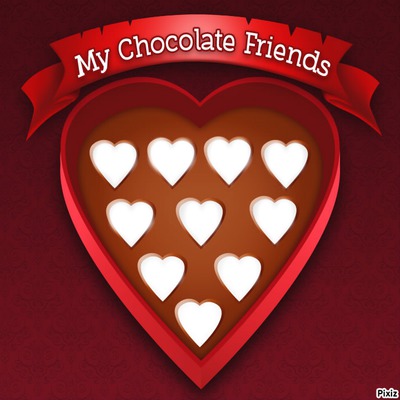 My chocolat friends フォトモンタージュ