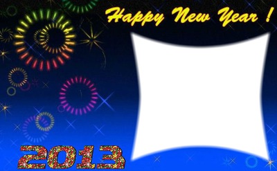 HAPPY NEW YEAR 2013 ! Photo frame effect