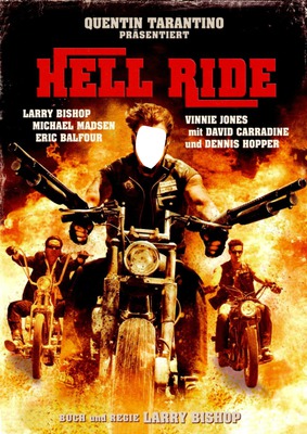 Hell Ride Fotomontažas