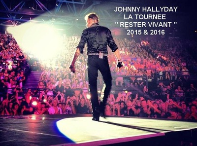 JOHNNY HALLYDAY LA TOURNEE " RESTER VIVANT " 2015 et 2016 Fotomontasje