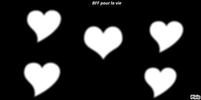 BFF pour la vie Fotomontāža