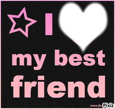 I <3 my best friend Fotomontáž