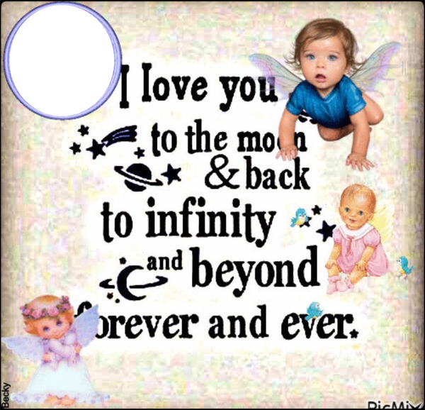 i love you to the monn and back Montage photo