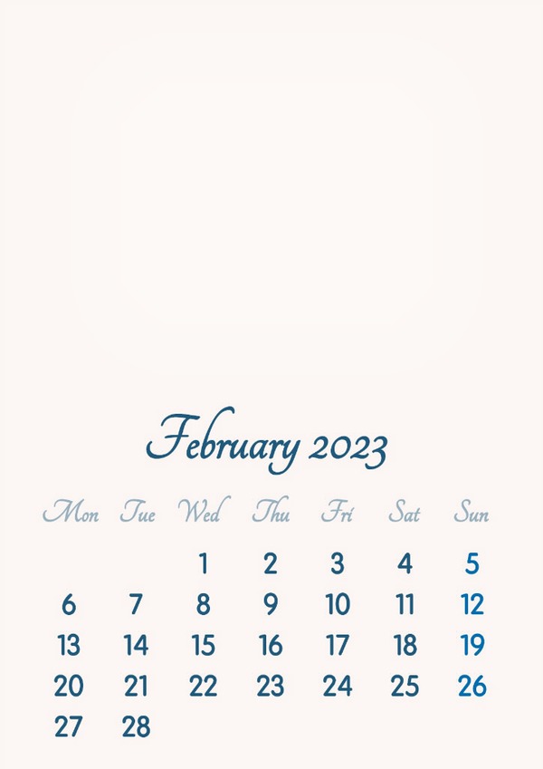 February 2023 // 2019 to 2046 // VIP Calendar // Basic Color // English Photo frame effect