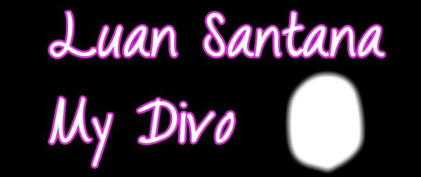 Luan Santana My Divo Fotomontáž