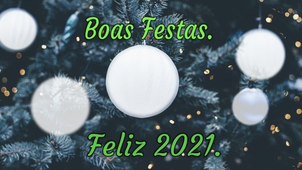Boas Festas... Feliz 2021 Fotomontaż