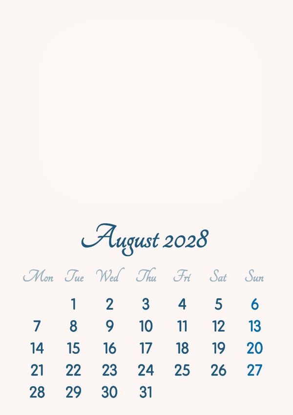August 2028 // 2019 to 2046 // VIP Calendar // Basic Color // English Photo frame effect