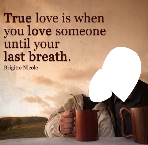 True Love Fotomontáž