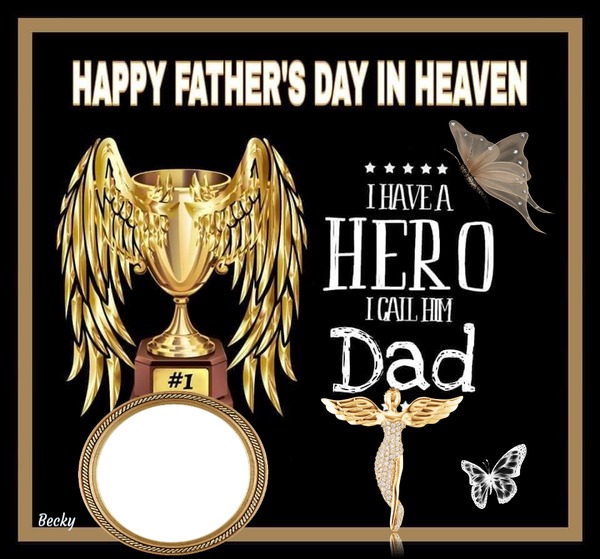 fathers day in heaven Photo frame effect