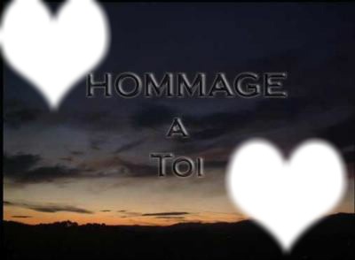 hommage a toi Fotomontage