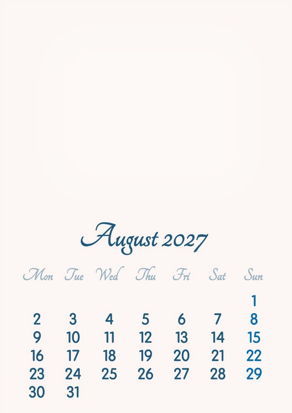 August 2027 // 2019 to 2046 // VIP Calendar // Basic Color // English Photomontage