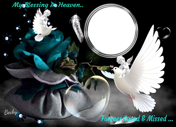 my blessing in heaven Photomontage