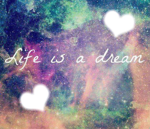 Life is a dream Fotomontāža