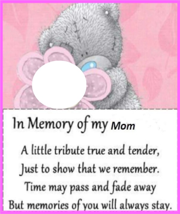 in memory of mom Fotoğraf editörü