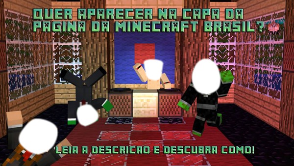 Minecraft Brasil Fotomontagem