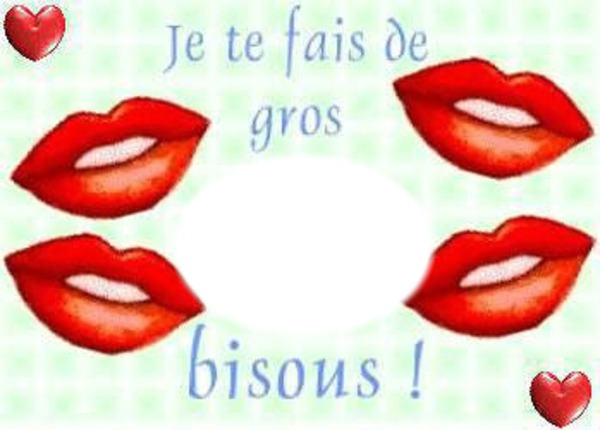 gros bisous Photo frame effect