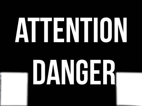 attention danger Fotomontaža