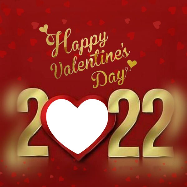 Happy valentines day 2022, 1 foto Fotomontaż