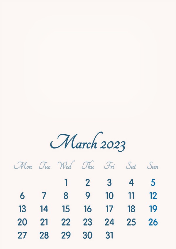 March 2023 // 2019 to 2046 // VIP Calendar // Basic Color // English Fotomontāža