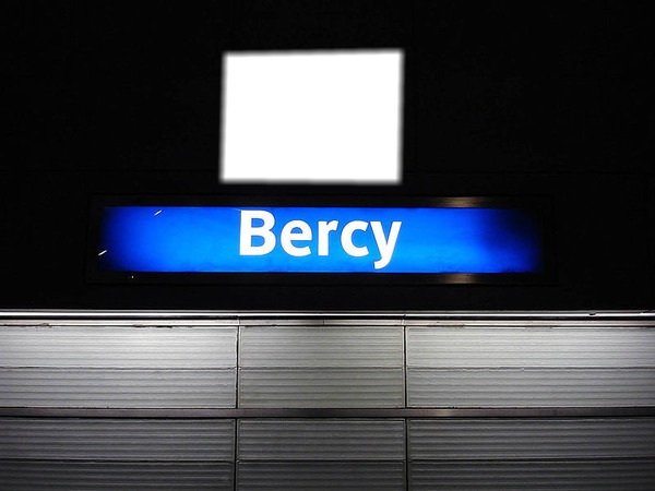 Panneau de Station Métro Bercy Fotomontaggio