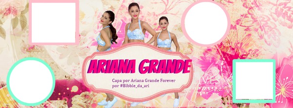 capa Ariana Grande Fotomontagem