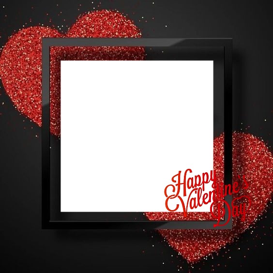 Happy Valentines day, marco y corazones. Photomontage
