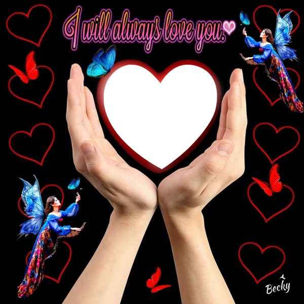 i will always love you Montage photo