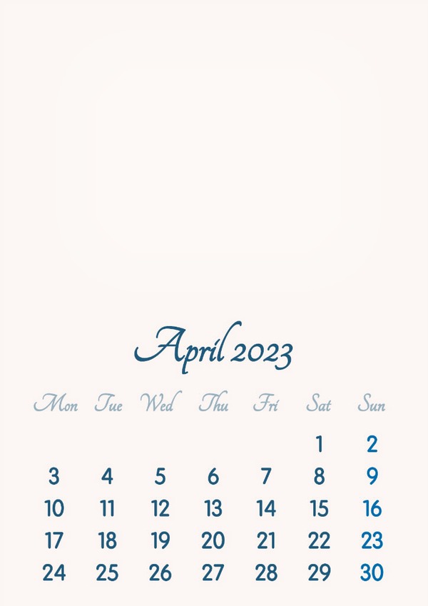 April 2023 // 2019 to 2046 // VIP Calendar // Basic Color // English Photo frame effect