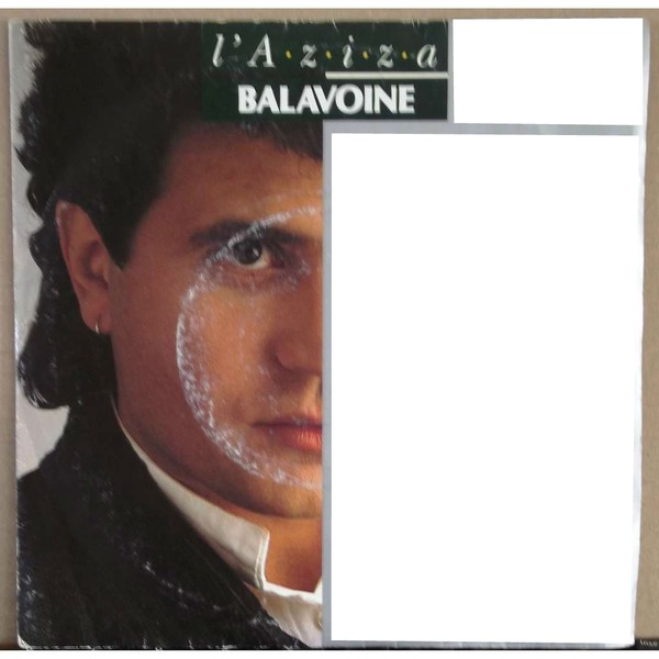 BALAVOINE/L'A.Z.I.Z.A. Photo frame effect