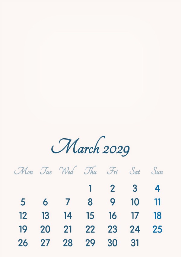 March 2029 // 2019 to 2046 // VIP Calendar // Basic Color // English Photo frame effect