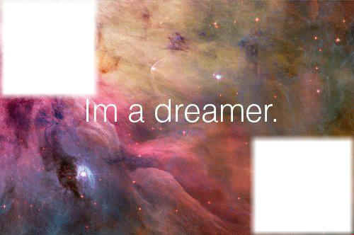 Im a dreamer Φωτομοντάζ