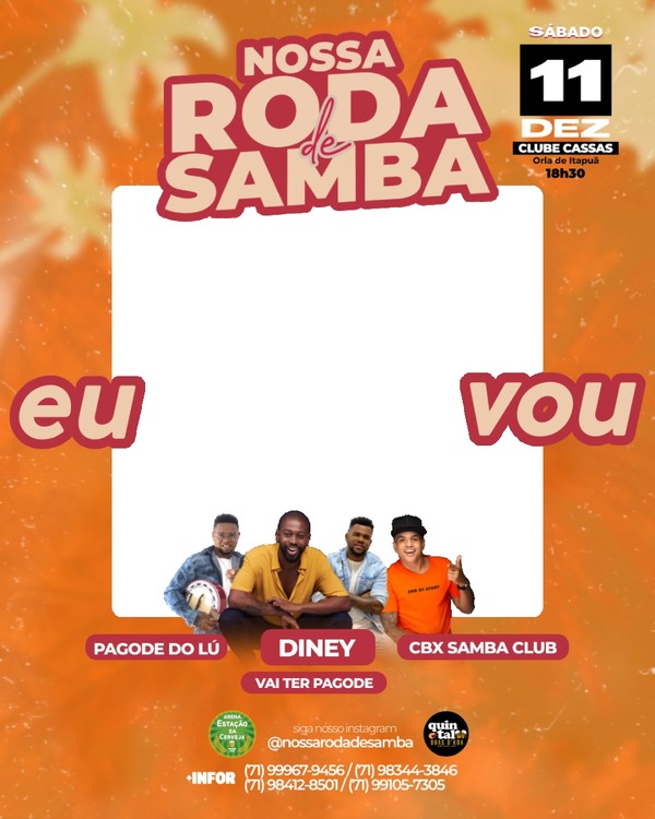 Nossa Roda de Samba - EU VOU Fotomontasje