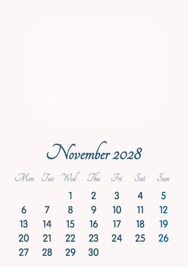 November 2028 // 2019 to 2046 // VIP Calendar // Basic Color // English Photo frame effect