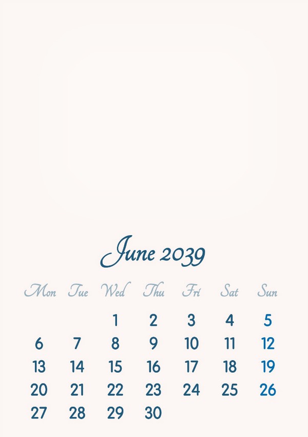 June 2039 // 2019 to 2046 // VIP Calendar // Basic Color // English Photo frame effect