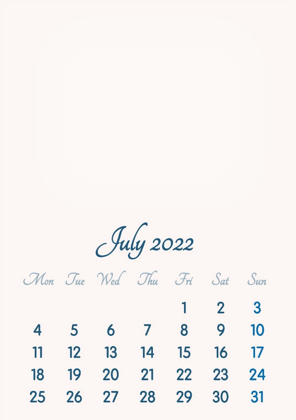 July 2022 // 2019 to 2046 // VIP Calendar // Basic Color // English Photo frame effect