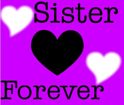 Sister Forever Photo frame effect