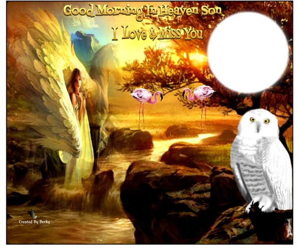 GOOD MORNING IN HEAVEN Montage photo