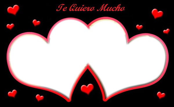 Te Quiero Mucho♥ Photo frame effect